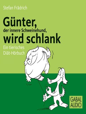 cover image of Günter, der innere Schweinehund, wird schlank